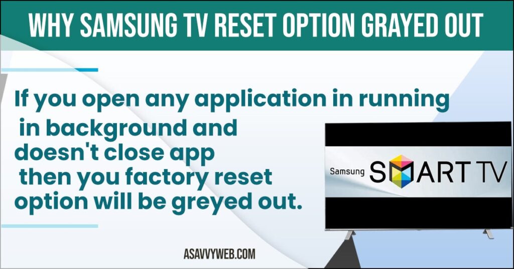why samsung smart tv reset option is greyed out