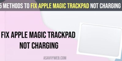 5 Methods to Fix Apple Magic TrackPad Not Charging