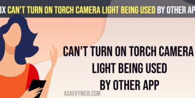 Fix Can't Turn on Torch Camera Light Being Used by Other App