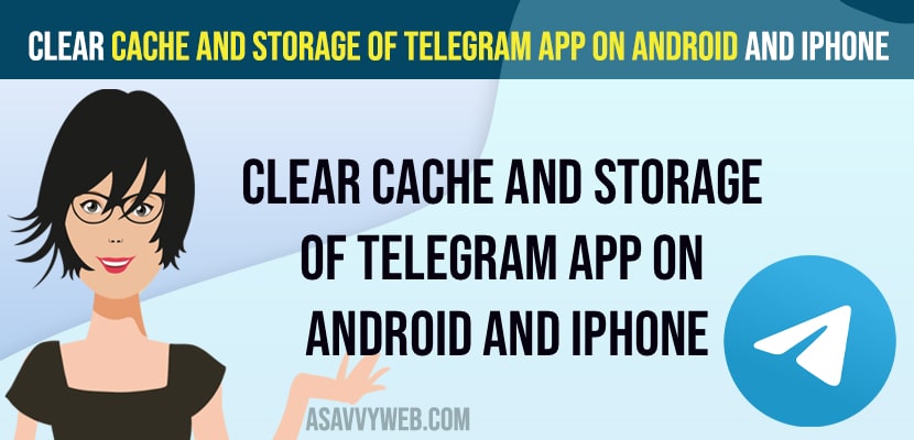 Clear-Cache-and-storage-of-Telegram-App-on-Android-and-iPhone
