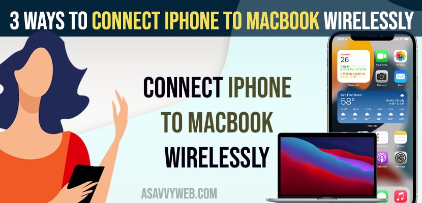 Connect iPhone to MacBook Wirelessly