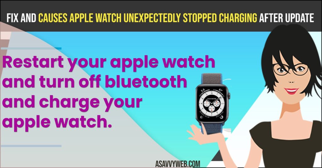 Causes Apple Watch Unexpectedly Stopped Charging After Update
