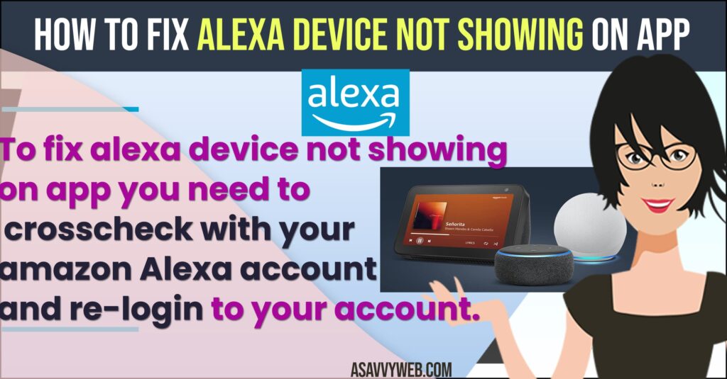 Fix Alexa Device Not Showing on App