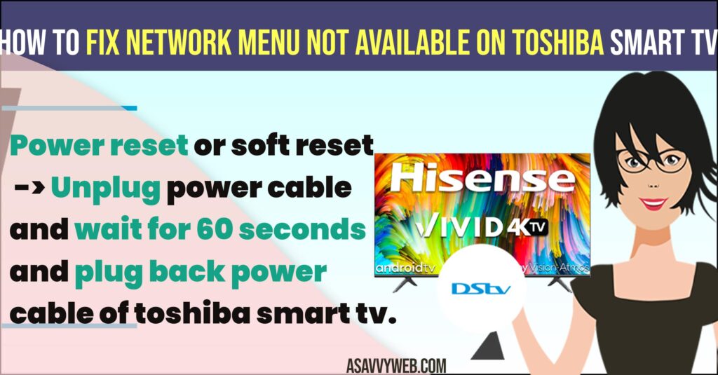 How to Fix Network Menu Not Available on Toshiba Smart TV