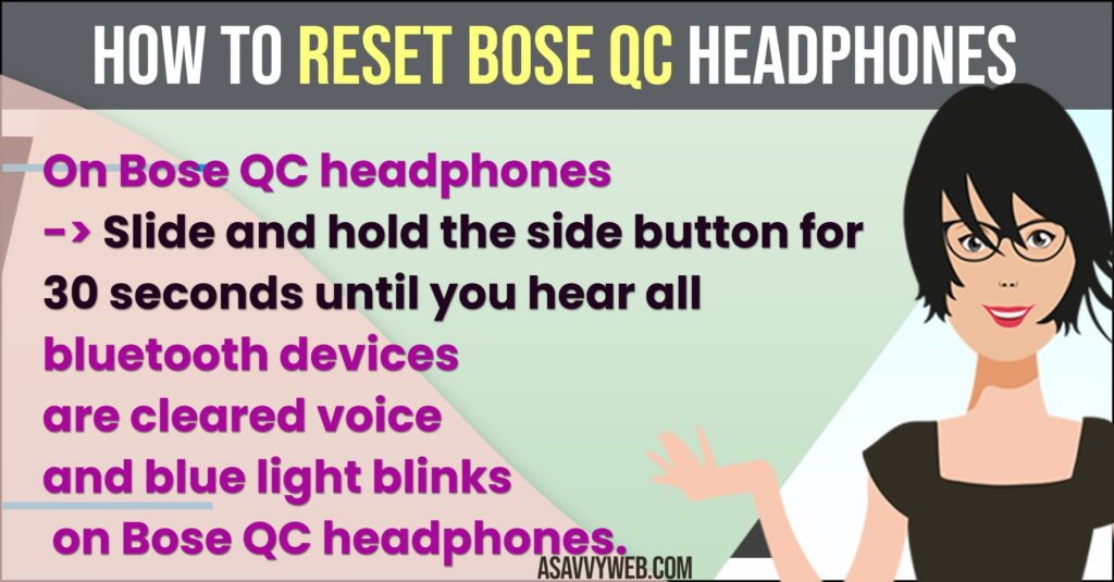 Reset Bose QC Headphones