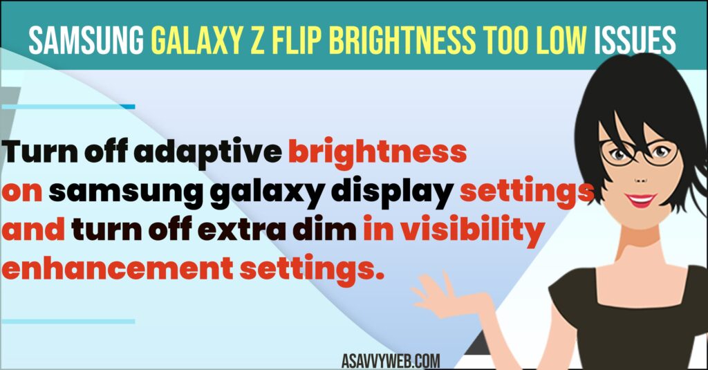 How to fix Samsung Galaxy Z Flip Brightness Too Low 