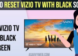 Reset Vizio tv With Black Screen