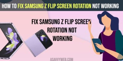 Fix Samsung z Flip Screen Rotation Not Working