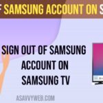 Sign out of Samsung account on Samsung tv