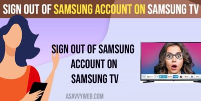 Sign out of Samsung account on Samsung tv