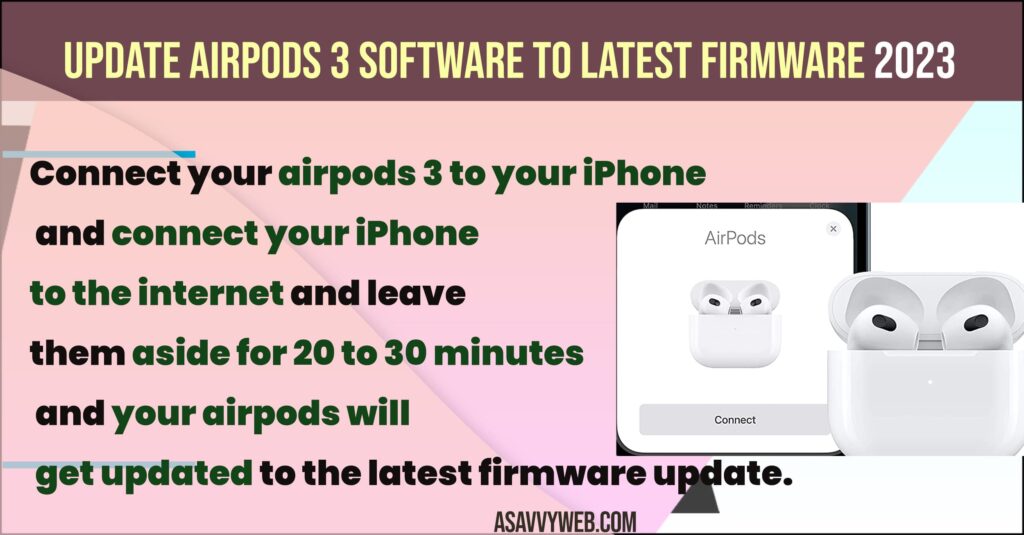 Update Airpods 3 Software To Latest Firmware 2023