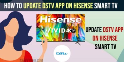 How to Update DSTV App on Hisense Smart Tv