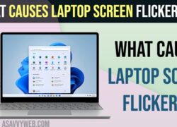 What Causes Laptop Screen Flickering
