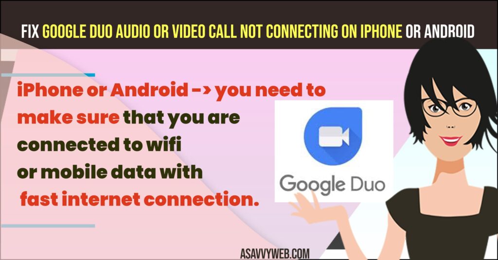 Fix Google Duo Audio or Video Call Not Connecting on iPhone or Android