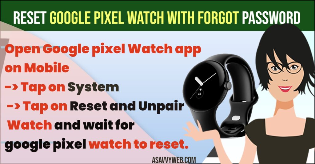 Reset Google Pixel Watch With Forgot Password