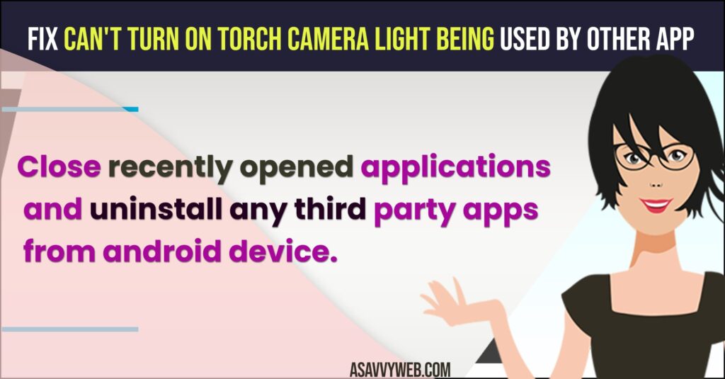 How to Fix Can't Turn on Torch Camera Light Being Used by Other App