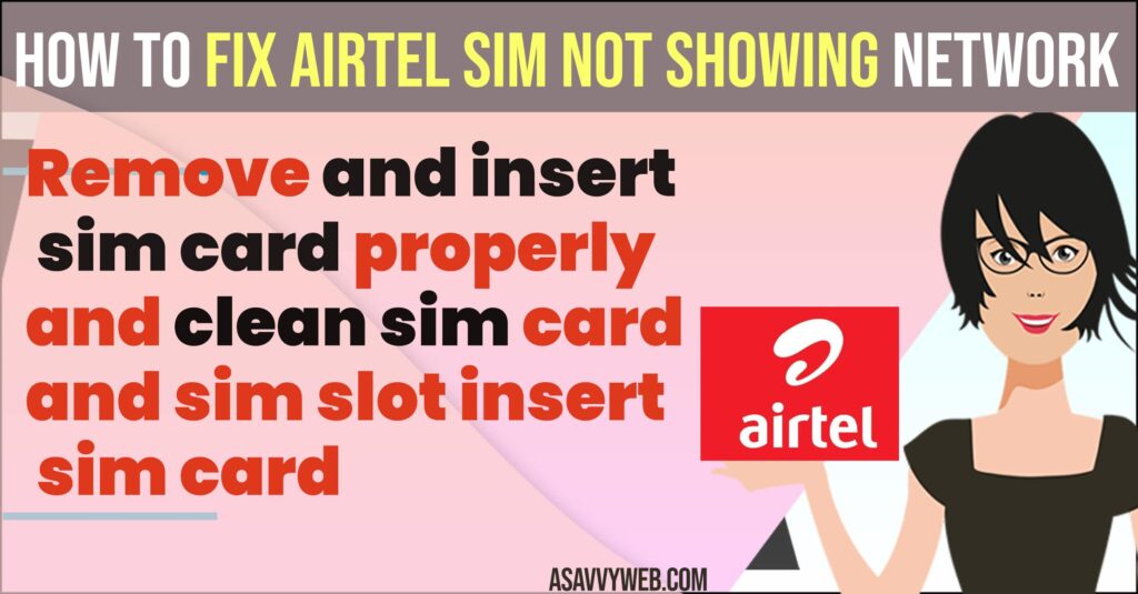 Fix Airtel Sim Not Showing Network