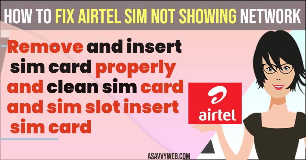 Fix Airtel Sim Not Showing Network