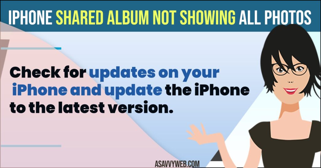 iPhone Shared Album Not Showing or not working