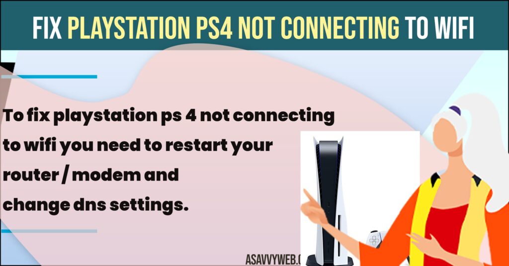 Fix Playstation PS4 Not Connecting to Wifi