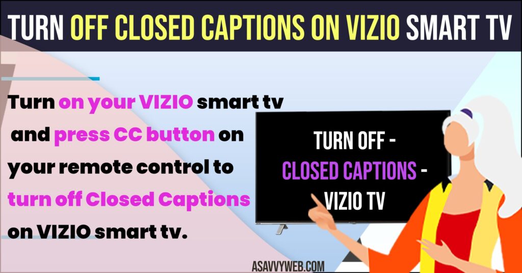 Turn off Closed Captions on VIZIO Smart TV