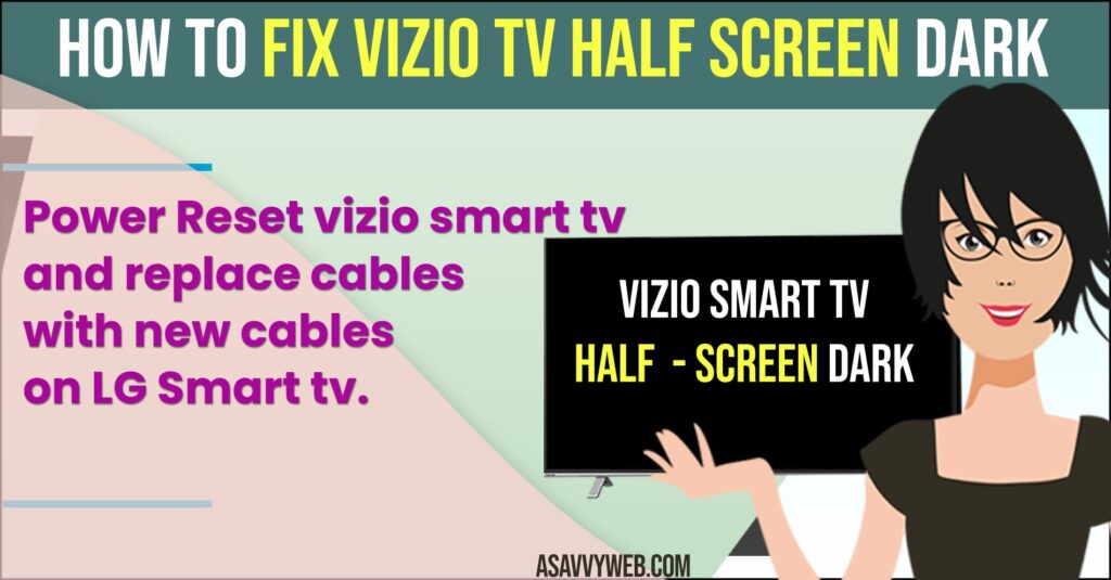 How to Fix Vizio TV Half Screen Dark