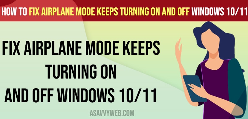 Fix Airplane mode keeps turning on and off Windows 10 and 11