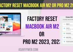 How to Factory Reset MacBook air m2 or Pro M2 2023, 2022