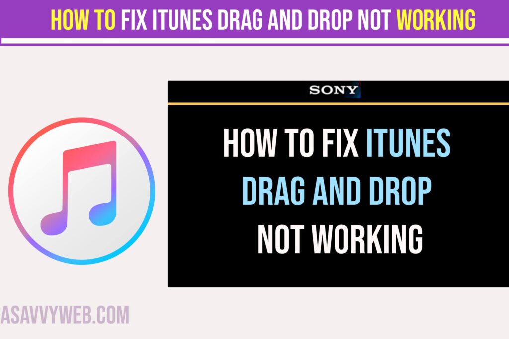 How to Fix iTunes Drag and Drop Not Working