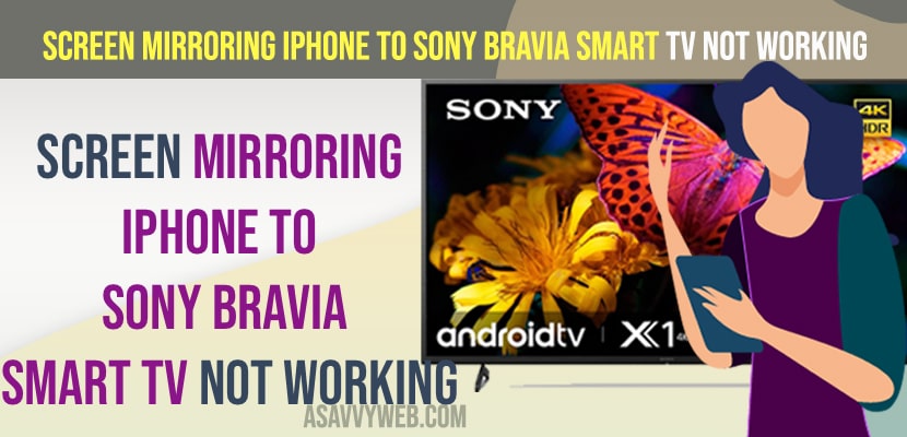 Fix Screen Mirroring iPhone to Sony Bravia Smart Tv Not Working