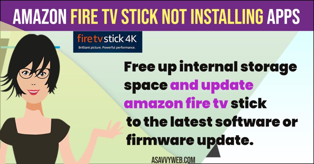 Amazon Fire Tv Stick Not Installing Apps