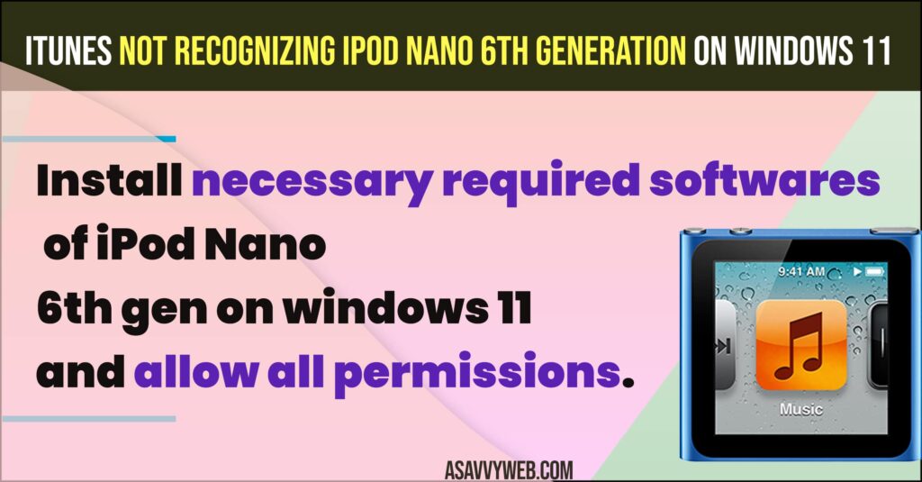 iTunes Not Recognizing iPod Nano 6th Generation on Windows 11