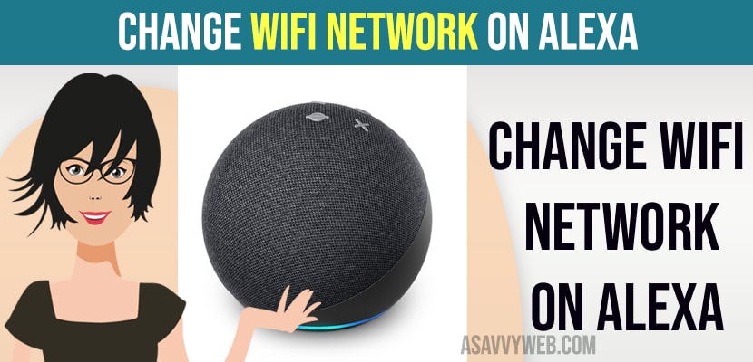 Change WIFI Network on Alexa