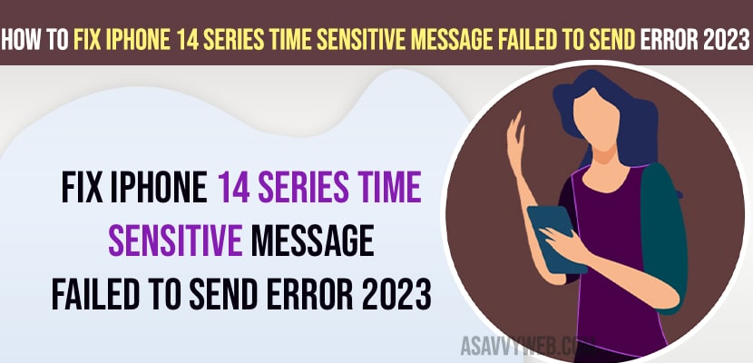 iPhone 14 Series Time Sensitive Message Failed to Send Error 2023 