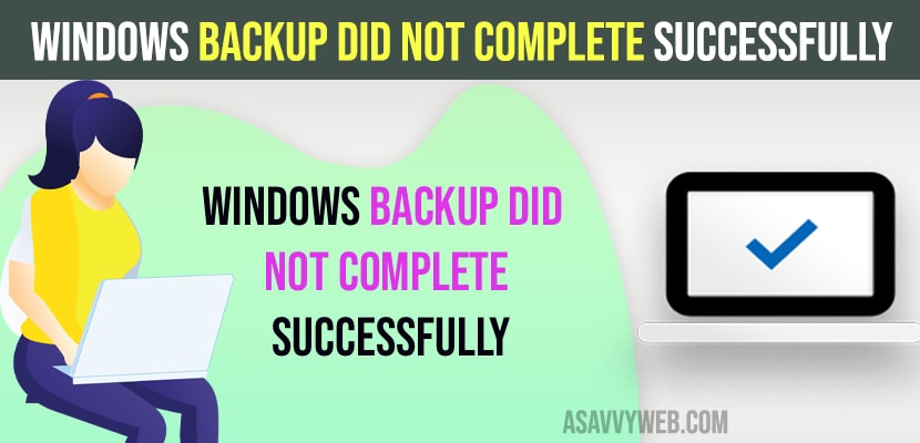 Windows Backup Did Not Complete Successfully