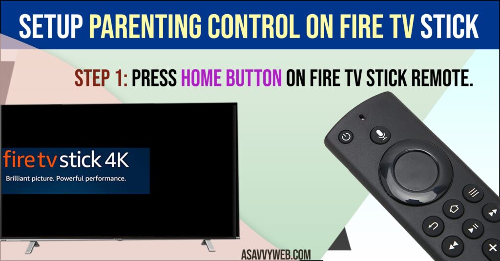 How Do i Setup Parenting Control on Fire tv  Stick