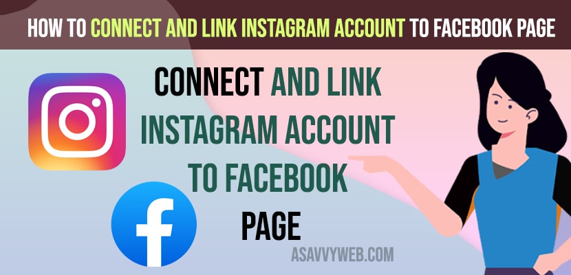 Connect and Link Instagram Account To Facebook Page