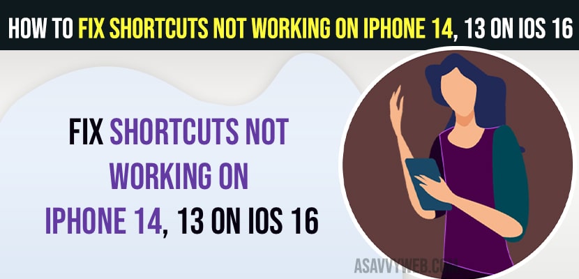 How to Fix Shortcuts Not Working on iPhone 14, 13 on iOS 16