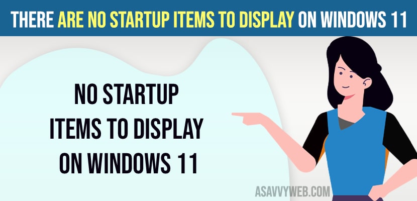 There Are No Startup Items to Display on Windows 11