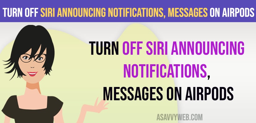 Turn Off Siri Announcing Notifications, Messages on Airpods