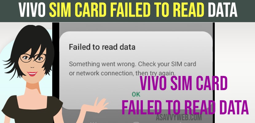 Vivo sim card Failed To Read Data