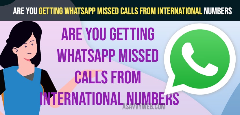 etting WhatsApp Missed Calls From International Numbers