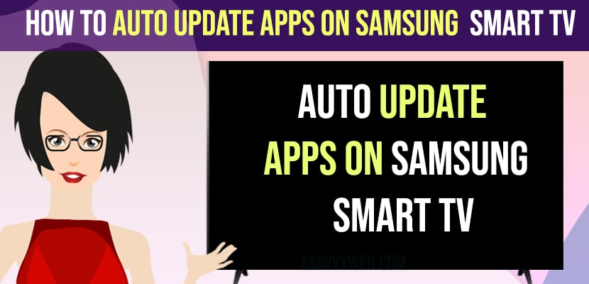 Auto Update Apps on Samsung  Smart tv