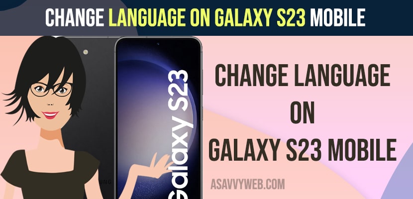 Change Language on Galaxy S23 Mobile
