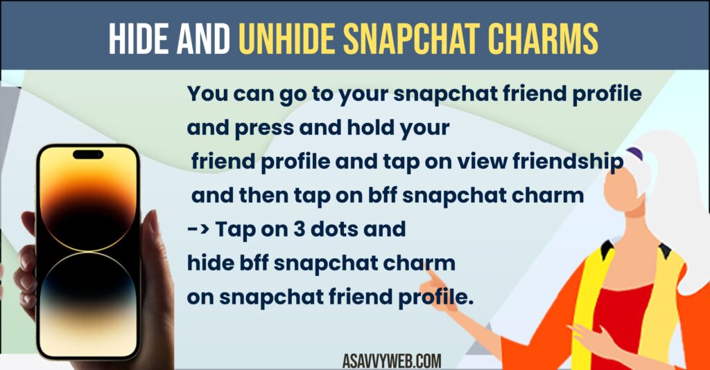 How to remove or Hide and Unhide Snapchat Charms