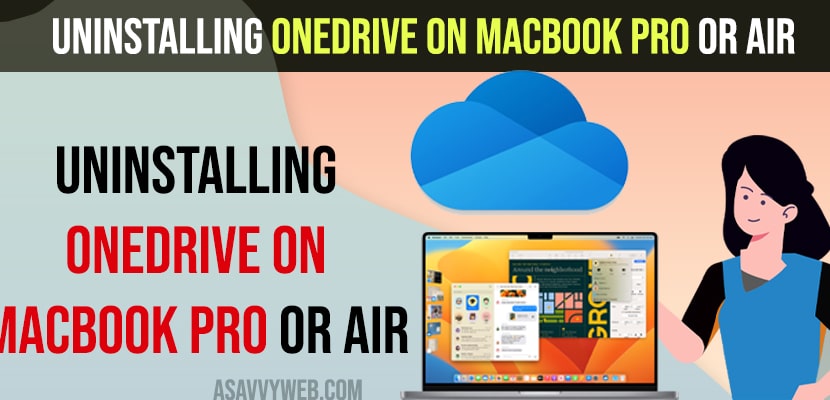 Uninstalling OneDrive on MacBook Pro or Air