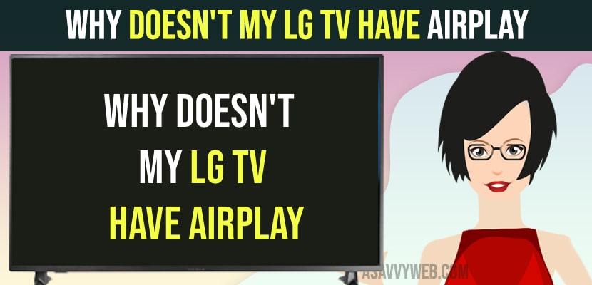 Why Doesn't My LG TV Have Airplay