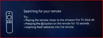 Insignia Fire TV Stuck on Searching For Remote error message