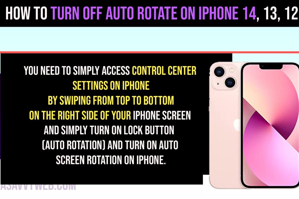 How to Turn OFF Auto Rotate on iPhone 14, 13, 12