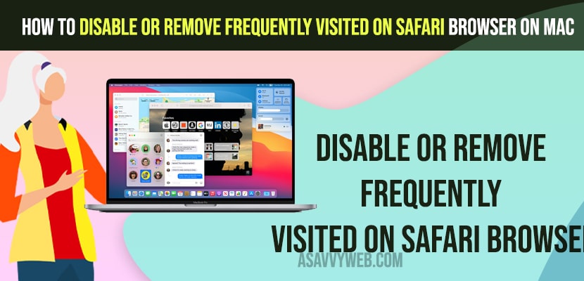 How to Disable or Remove Frequently Visited On Safari Browser on MacBook pro or Air